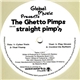 The Ghetto Pimps - Straight Pimp'n